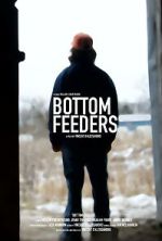 Watch Bottom Feeders Movie2k