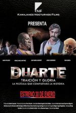 Watch Duarte, traici�n y gloria Movie2k