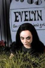 Watch Evelyn The Cutest Evil Dead Girl Movie2k
