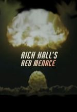 Watch Rich Hall\'s Red Menace Movie2k