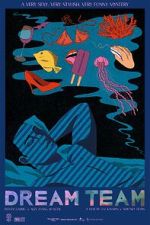 Watch Dream Team Movie2k