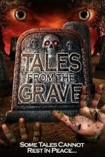 Watch Tales from the Grave Movie2k