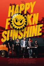 Watch Happy FKN Sunshine Movie2k