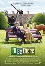 Watch I'll Be There Movie2k