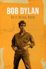Watch Bob Dylan: Busy Being Born Movie2k