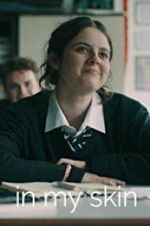 Watch In My Skin Movie2k