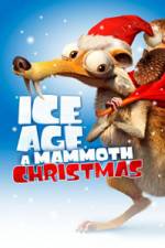 Watch Ice Age A Mammoth Christmas Movie2k