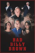 Watch Bad Billy Brown Movie2k