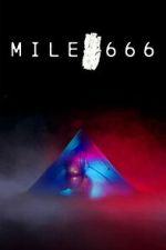 Watch Mile 666 Movie2k