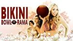 Watch Bikini Bowl-O-Rama Movie2k