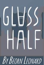Watch Glass Half (Short 2015) Movie2k