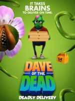 Watch Dave of the Dead: Deadly Delivery Movie2k