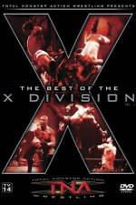 Watch TNA Wrestling The Best of the X Division Volume 1 Movie2k