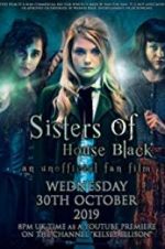 Watch Sisters of House Black Movie2k