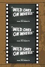 Watch Wild Ones on Wheels Movie2k