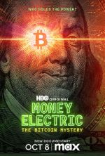 Watch Money Electric: The Bitcoin Mystery Movie2k