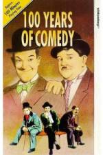 Watch 100 Years of Comedy Movie2k