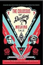 Watch The Colossus of Destiny: A Melvins Tale Movie2k
