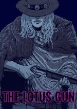 Watch The Lotus Gun (Short 2015) Movie2k