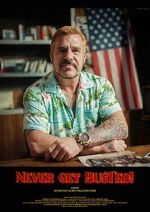 Watch Never Get Busted! Movie2k