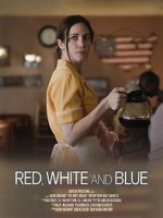 Watch Red, White and Blue (Short 2023) Movie2k