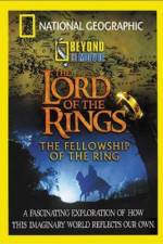 Watch National Geographic Beyond the Movie - The Lord of the Rings Movie2k