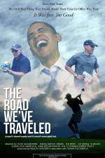 Watch The Road We've Traveled Movie2k