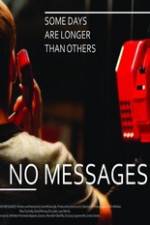 Watch No Messages Movie2k