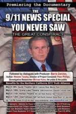 Watch THE GREAT CONSPIRACY: The 911 News Special You Never Saw Movie2k