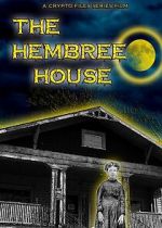 Watch The Hembree House Movie2k