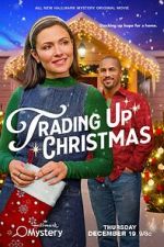 Watch Trading Up Christmas Movie2k