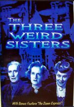 Watch The Three Weird Sisters Movie2k