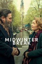 Watch Midwinter Break Movie2k