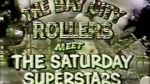 Watch The Bay City Rollers Meet the Saturday Superstars Movie2k
