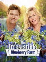 Watch The Irresistible Blueberry Farm Movie2k