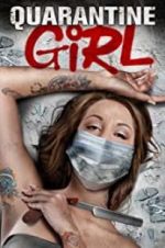 Watch Quarantine Girl Movie2k
