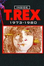 Watch Inside T. Rex: 1973-1980 Movie2k