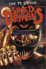 Watch Speed Demons Movie2k