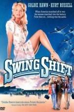 Watch Swing Shift Movie2k