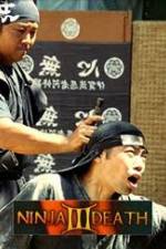 Watch Ninja Death 3 Movie2k