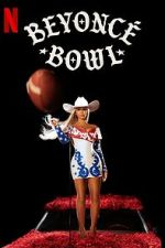 Watch Beyonc� Bowl (TV Special 2024) Movie2k