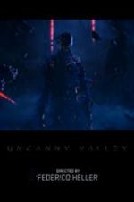 Watch Uncanny Valley Movie2k