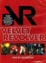 Watch Velvet Revolver: Live in Houston Movie2k