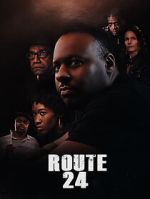 Watch Route 24 Movie2k