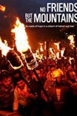 Watch No Friends but the Mountains Movie2k