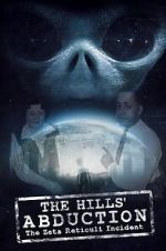 Watch The Hills\' Abduction: The Zeta Reticoli Incident Movie2k
