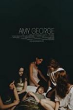 Watch Amy George Movie2k
