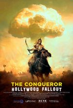 Watch The Conqueror: Hollywood Fallout Movie2k