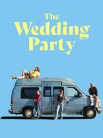 Watch The Wedding Party Movie2k