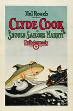 Watch Should Sailors Marry? (Short 1925) Movie2k